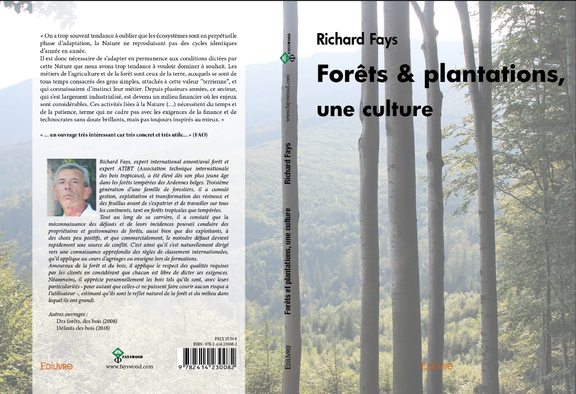 Forêts & Plantations, une culture par Richard Fays